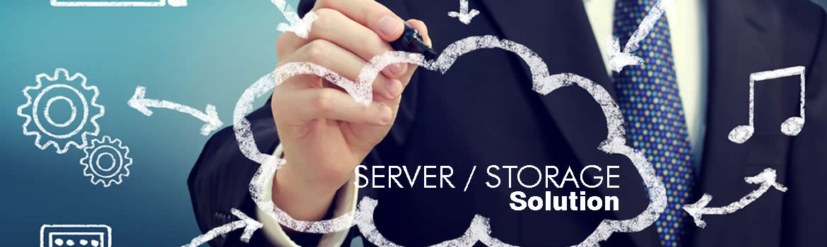 Servers / storage Solution 